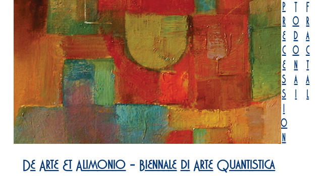 De Arte Et Alimonio – A ROMA la Prima Biennale Di Arte Quantistica. De Arte Et Alimonio – A ROMA la Prima Biennale Di Arte Quantistica.